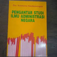 Pengantar Studi Ilmu Administrasi Negara