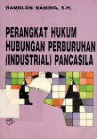Perangkat Hukum Hubungan Perburuhan (Industrial) Pancasila