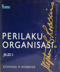 Perilaku organisasi Jilid I