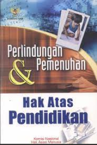 Perlindungan & Pemenuhan Hak Atas Pendidikan