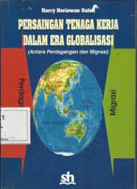 Persaingan Tenaga Kerja Dalam Era Globalisasi