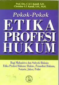 Pokok-Pokok Etika Profesi Hukum