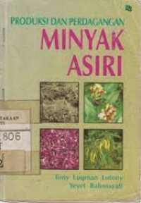 Produksi Dan Perdagangan Minyak Asiri