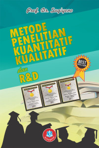 Metode Penelitian Kuantitatif Kualitatif dan R&D