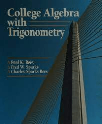 College Algebra with Trigonometry