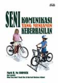 Seni Komunikasi yang Menjamin Keberhasilan
