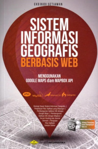 Sistem informasi geografis berbasis web : Menggunakan google maps dan mapbox api