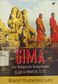 Sima dan Bangunan Keagamaan di Jawa Abad IX-X TU