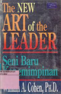 The New Art of the Leader: Seni Baru Kepemimpinan