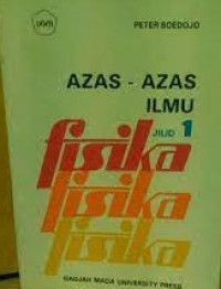 Asa-asas Ilmu Fisika Jilid 1