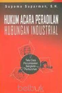 Hukum Acara Peradilan Hubungan Industrial