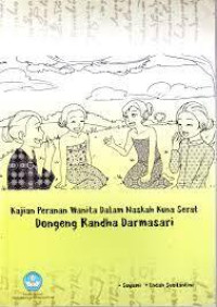 Kajian Peranan Wanita Dalam Naskah Kuna Serat Dongeng Randha Darmasari