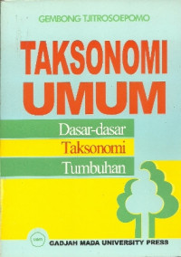 TAKSONOMI UMUM dasar dasar Taksonomi Tumbuhan