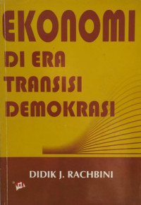 Ekonomi di Era Transisi Demokrasi