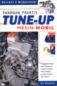 Paduan Praktis Tune - up Mesin Mobil