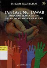 Tanggung Jawab Koporasi Transnasional Dalam Pelanggaran Berat HAM