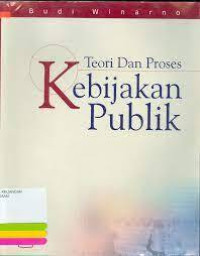 Teori dan proses Kebijakan publik