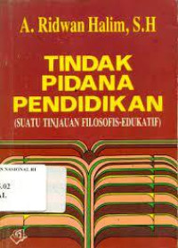 Tindak Pidana Pendidikan ( Suatu tinjauan Filosofis- Edukatif )