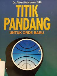 Titik Pandang Untuk Orde Baru