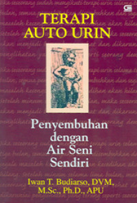 Terapi Auto Urin : Penyembuhan dengan Air Seni Sendiri