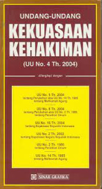 Undang-Undang Nomor 4 Tahun 2004 : Kekuasaan Kehakiman