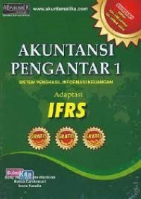 Akuntansi Pengantar 1 : Sistem Penghasilan Imformasi Keuangan