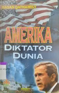 Amerika Diktator Dunia