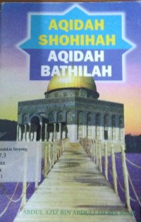 Agidah Shohihah  X bathilah