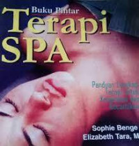 Buku Pintar : Aroma Terapi Panduan Lengkap Aroma Terapi Untuk Kesehatan Dan Kecantikan