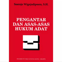 Pengantar dan Asas-asas Hukum Adat