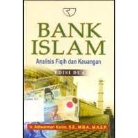 Bank Islam : Analisis Fiqih Dan Keuangan