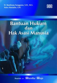 Bantuan Hukum Dan Hak Asasi Manusia