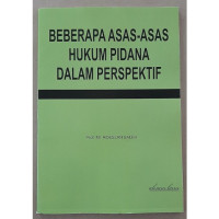 Beberapa Asas Hukum Pidana Dalam Perspektif