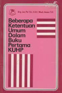 Beberapa ketentuan Uum Dalam Buku Pertama KUHP