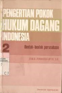 Pengertian Pokok Hukum Dagang Indonesia 2