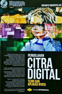 Pengolahan Citra Digital: Teori dan Aplikasinya