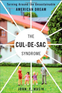 The Cul-De-Sac : Syndrome