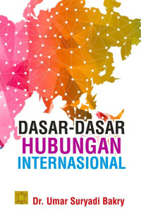 Dasar-dasar Hubungan Internasional