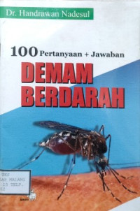 100 Pertanyaan + Jawaban Demam Berdarah