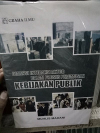 Dimensi Interaksi Aktor Dalam Proses Perumusan Kebijakan Publik