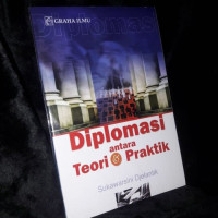 Diplomasi Antara Teori dan Praktik