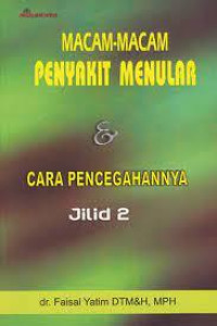Macam-Macam Penyakit Menular & Cara Pencengahannya