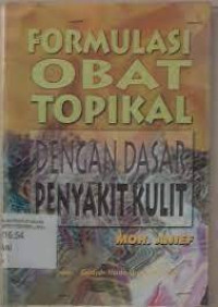 Formulasi Obat Topikal dengan Dasar Penyakit Kulit
