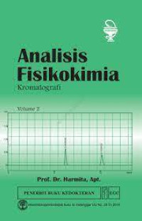 Analisis Fisikokimia : kromotagrafi
