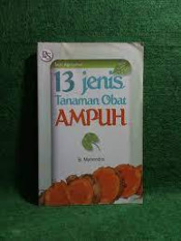 13 Jenis Tanaman Obat Ampuh