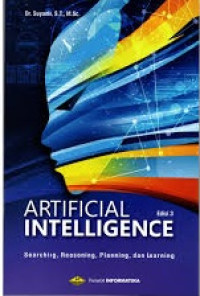 Artificial Intelligence : Searching, Reasoning, Planning, dan Learning