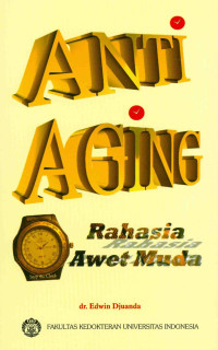 Anti Aging Rahasia Awet Muda