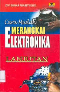 Cara Mudah Merangka Elektronika