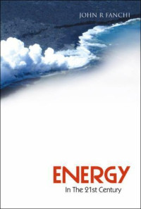 Energy in The 21st Century