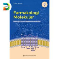 Farmakologi Molekuler : Target Aksi Obat dan Mekanisme Molekulernya